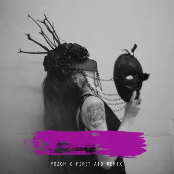 Yozoh The Selfish (First Aid Remix)