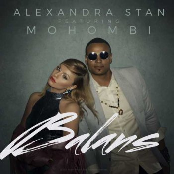 Alexandra Stan feat. Mohombi BALANS