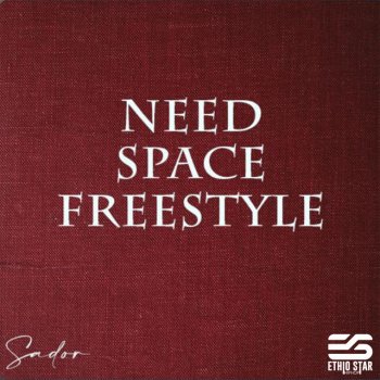 Sador Need Space Freestyle