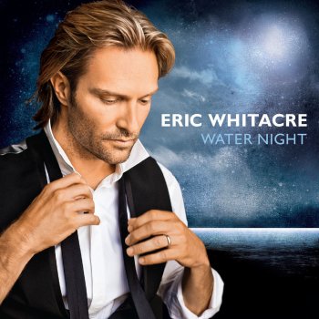 Eric Whitacre feat. London Symphony Orchestra Water Night - For Strings
