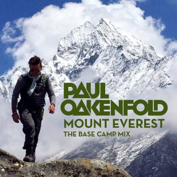 Paul Oakenfold Mount Everest - the Base Camp Mix 2