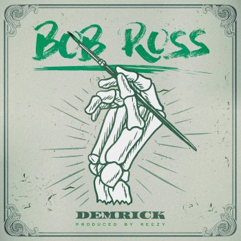 Demrick Bob Ross
