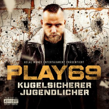Play69 feat. Fler & Farid Bang KUGELSICHERER JUGENDLICHER