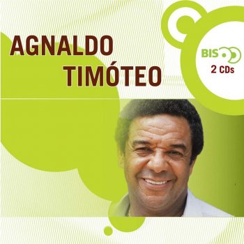 Agnaldo Timoteo Fumaça Nos Olhos (Smoke Gets In Your Eyes)