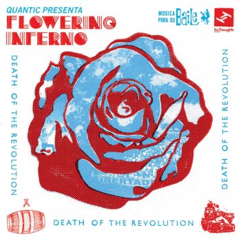 Quantic Presenta: Flowering Inferno feat. Quantic Dub del Pacifico