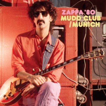 Frank Zappa Pound For A Brown - Live At Mudd Club, NYC, May 8, 1980