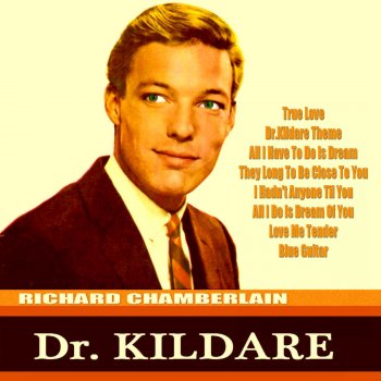 Richard Chamberlain They Long to Be Close to You
