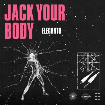 Eleganto Jack Your Body