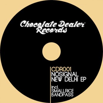 NOSIGNAL New Delhi - bandpass Remix