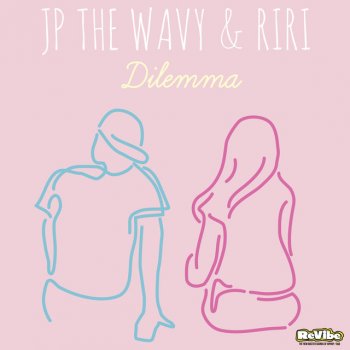 JP THE WAVY feat. RIRI Dilemma