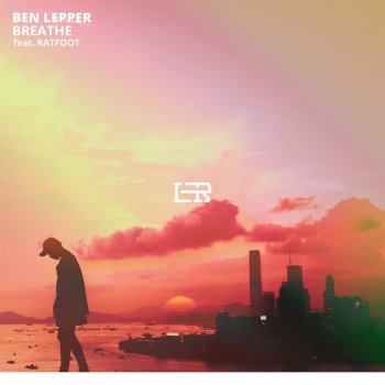 Ben Lepper feat. Ratfoot Breathe