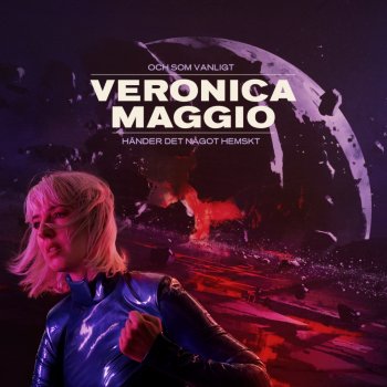 Veronica Maggio Var är du?