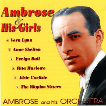 Ambrose & His Orchestra Ac-Cent-Tchu-Ate The Positive