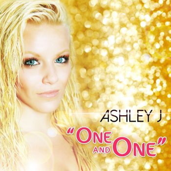 Ashley J One and One (Sted-E & Hybrid Heights Radio Remix)