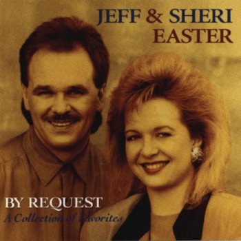 Jeff & Sheri Easter I've Been Touched