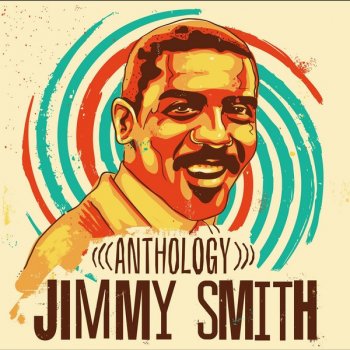 Jimmy Smith Root Down and Get It