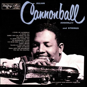 Cannonball Adderley (I'm Afraid) The Masquerade Is Over