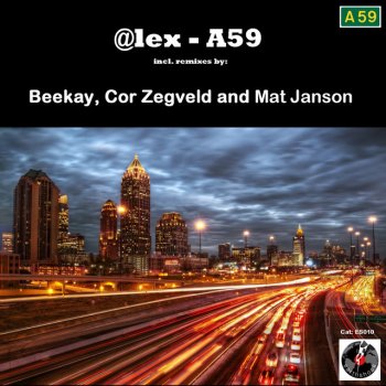 @Lex feat. Cor Zegveld A59 - Cor Zegveld Technological Remix