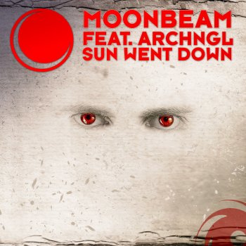 Moonbeam Sun Went Down (feat. ARCHNGL) [DJ Tarkan Remix]