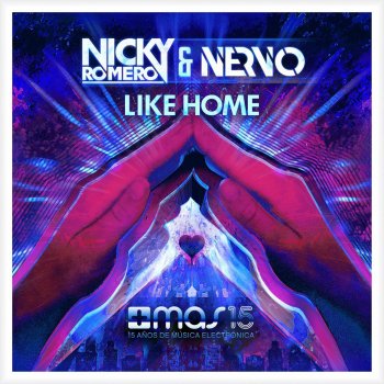 Nicky Romero feat. Nervo Like Home (Radio Mix)