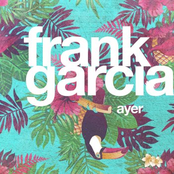 Frank Garcia feat. RD La Maravilla Dame un Besito