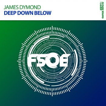James Dymond Deep Down Below - Radio Edit