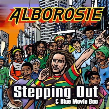 Alborosie [feat. David Hinds] Steppin Out