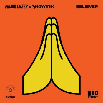 Major Lazer feat. Showtek Believer - Extended Mix