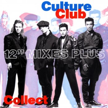 Culture Club It’s a Miracle / Miss Me Blind (US 12” mix)