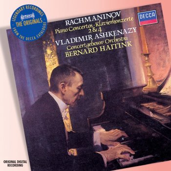 Sergei Rachmaninoff, Vladimir Ashkenazy, Royal Concertgebouw Orchestra & Bernard Haitink Piano Concerto No.4 in G minor, Op.40: 1. Allegro vivace (Alla breve)