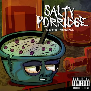 Ghetto Porridge feat. Kenny Kreger Gag em up