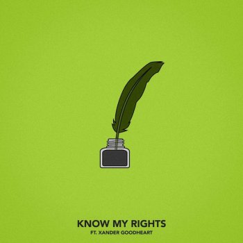 Chris Webby feat. Xander Goodheart Know My Rights (feat. Xander Goodheart)