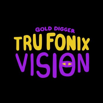 Tru Fonix Vision
