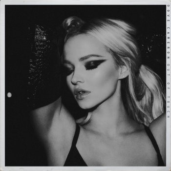 Dove Cameron Out of Touch