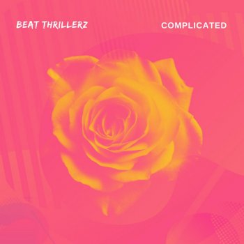 Beat Thrillerz Complicated