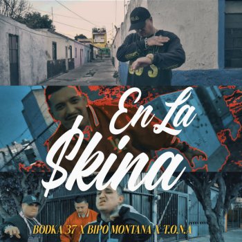 Bodka 37 feat. Bipo Montana & Тона En la Skina