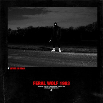 LEWIS IS DEAD Feral Wolf 1993
