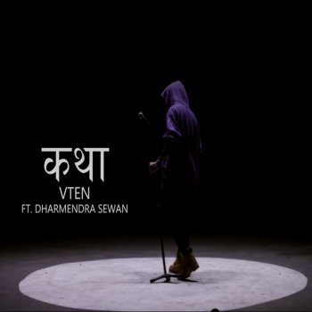 VTEN feat. Dharmendra Sewan Kathaa