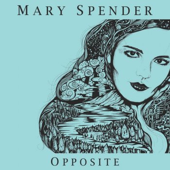 Mary Spender Opposite