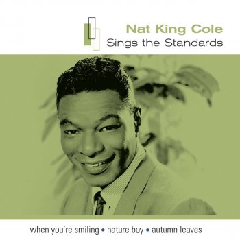 Nat "King" Cole Autumn Leaves (Remastered)
