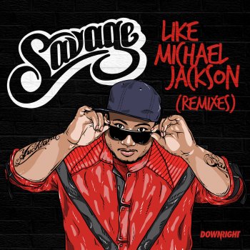 Savage Like Michael Jackson - Death Ray Shake Remix
