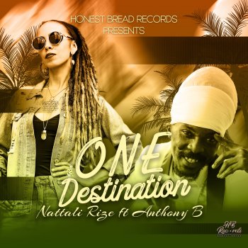 Nattali Rize feat. Anthony B One Destination
