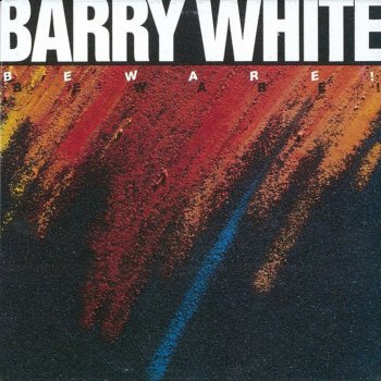 Barry White Beware