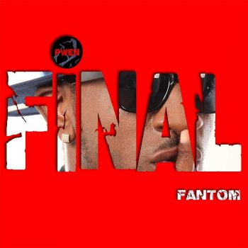 Fantom feat. Young Makoutes Anmwey (feat. Young Makoutes)