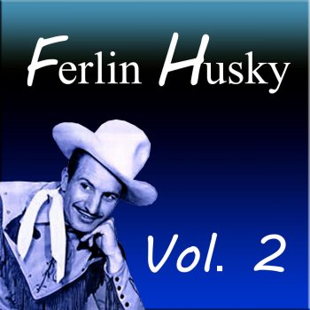 Ferlin Husky Forgotten Heartaches