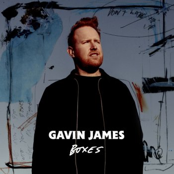 Gavin James Boxes - Acoustic