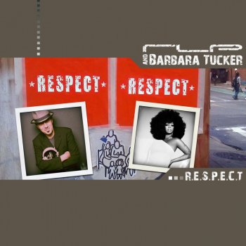 RLP feat. Barbara Tucker & Mosimann R.E.S.P.E.C.T - Quentin Mosimann Change Your Mind Remix