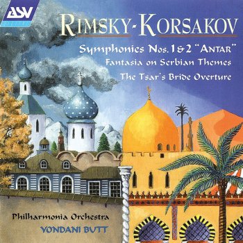 Nikolai Rimsky-Korsakov, Philharmonia Orchestra & Yondani Butt Fantasia on Serbian Themes, Op. 6