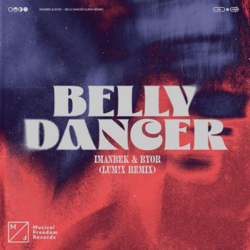 Imanbek feat. BYOR & LUM!X Belly Dancer - LUM!X Remix