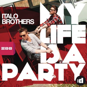 ItaloBrothers My Life Is A Party - R.I.O. Edit
